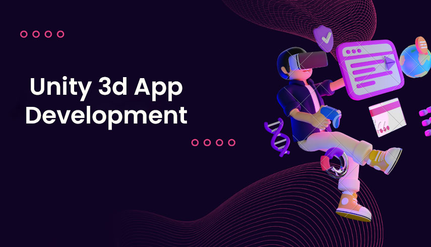 Unity 3D App Development Company in Delhi